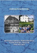 Historia szkoły w Półwiesku zasłużonego Członka DTN, dra A. Graczkowskiego